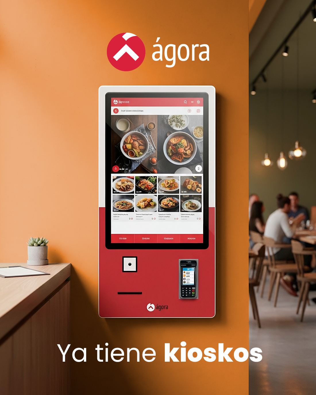 ¡ÁGORA YA TIENE KIOSKOS!